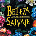 Belleza Salvaje: Ann-Marie McLemore